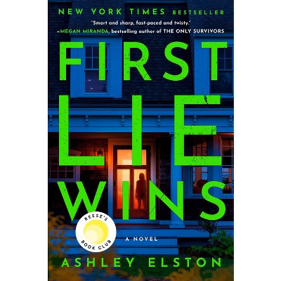 First Lie Wins - by  Ashley Elston (Hardcover) | Target