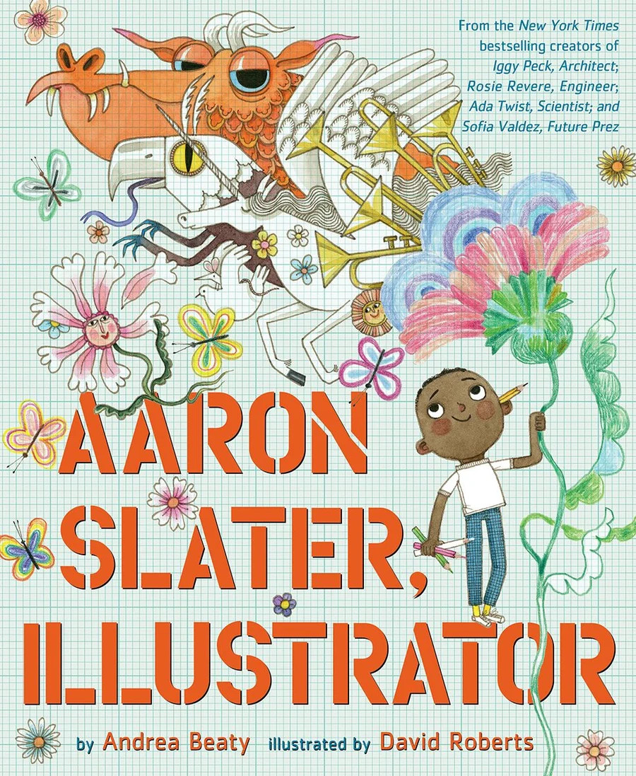 Aaron Slater, Illustrator: A Picture Book | Barnes & Noble