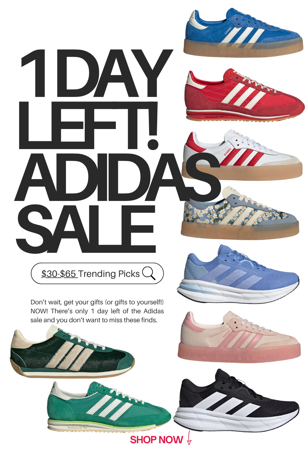 🚨 1 DAY LEFT! ADIDAS SALE 🚨
Don’t miss this! These Adidas bestsellers are RARELY ever discounted, and the sale ends 11/5 😱
Snag your favorites while they’re $30–$65 — perfect for gifting (or treating yourself 👟).
I linked all my trending Adidas sneakers — including classics like the Gazelle, Samba, and SL 72 — before they’re gone!

✨ Shop now before prices go back up!
#AdidasSale #AdidasSneakers #GazelleSneakers #SambaSneakers #AdidasFinds #LTKsalealert #LTKshoes #LTKmens #LTKwomens #AdidasStyle #SneakerDeals #HolidaySaleFinds #LTKunder100 #LTKgiftguide #FallStyle2025 

 #LTKGiftGuide #LTKSaleAlert #LTKShoeCrush