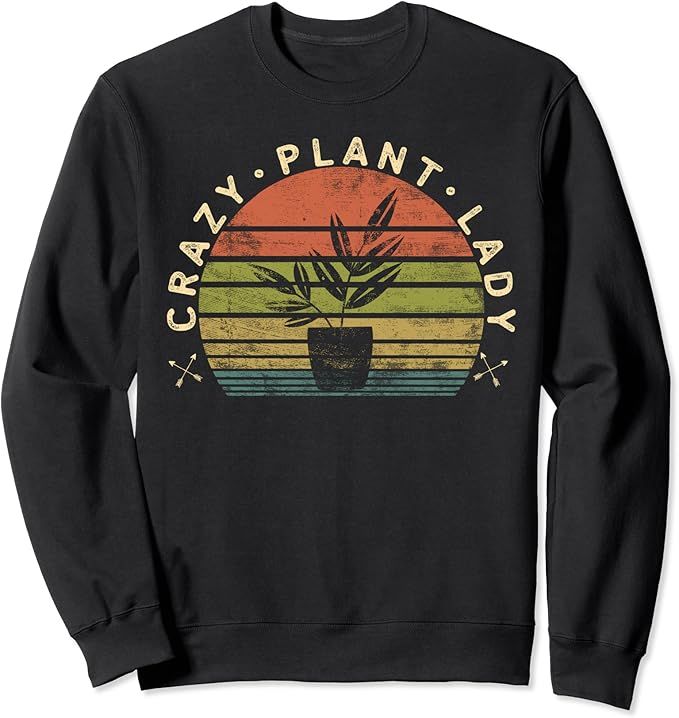 Crazy Plant Lady Plant Lover Gardener Gifts Gardening Garden Sweatshirt | Amazon (US)