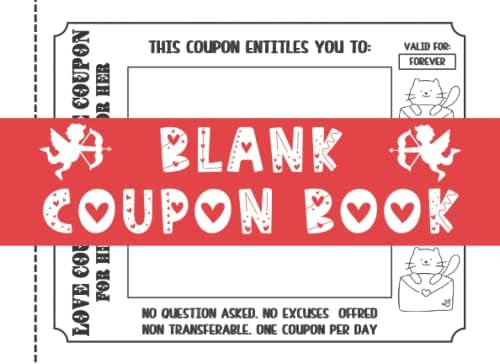 Blank Coupon Book - Valentines Day Gifts For Her & Him: 40 Personal Blank DIY Custom Personalized... | Amazon (US)