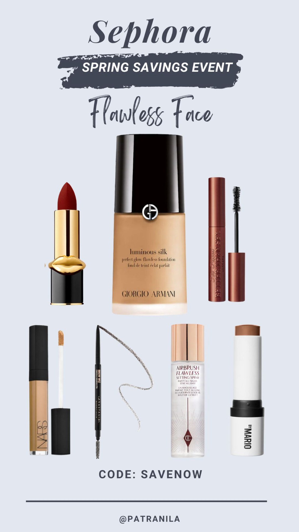 Sephora Spring Savings Event- Flawless Face. Makeup. Giorgio Armani Luminous Silk Foundation, Too Faced Better Than Sex Mascara, Pat McGrath Labs MatteTrance Lipstick, Makeup By Mario SoftSculpt Shaping Stick, Anastasia Beverly Hills Brow Wiz Ultra Slim Eyebrow Pencil, NARS Radiant Creamy Concealer, Charlotte Tilbury Setting Spray 

#LTKbeauty #LTKBeautySale #LTKsalealert
