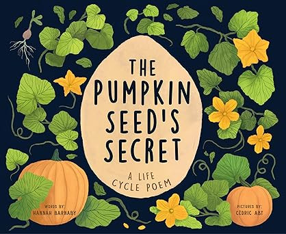 The Pumpkin Seed's Secret: A Life Cycle Poem (Starting Small)      Hardcover – Picture Book, Ju... | Amazon (US)