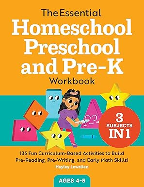 The Essential Homeschool Preschool and Pre-K Workbook: 135 Fun Curriculum-Based Activities to Bui... | Amazon (US)