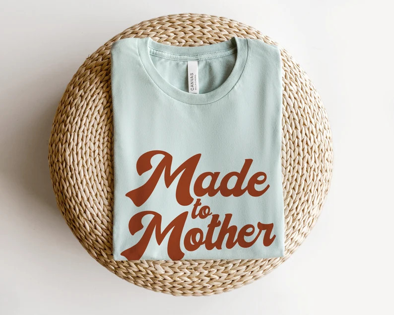 Made To Mother | Mama Shirt, Mama Tee, New Mom Gift, Mother’s Day Gift, Mama Crewneck Tee, Gift... | Etsy (US)