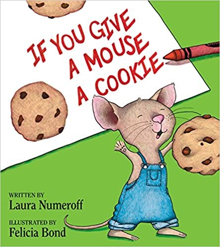 If You Give a Mouse a Cookie



Hardcover – October 6, 2015 | Amazon (US)