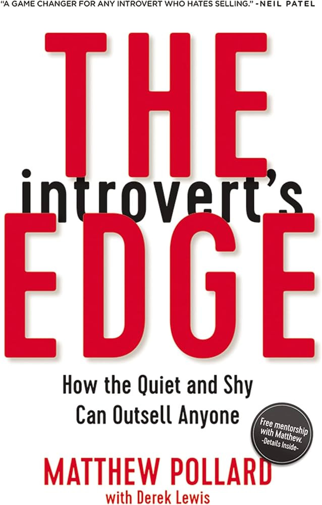 The Introvert's Edge: How the Quiet and Shy Can Outsell Anyone | Amazon (US)