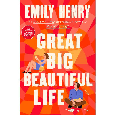 Great Big Beautiful Life - Large Print by  Emily Henry (Paperback) | Target