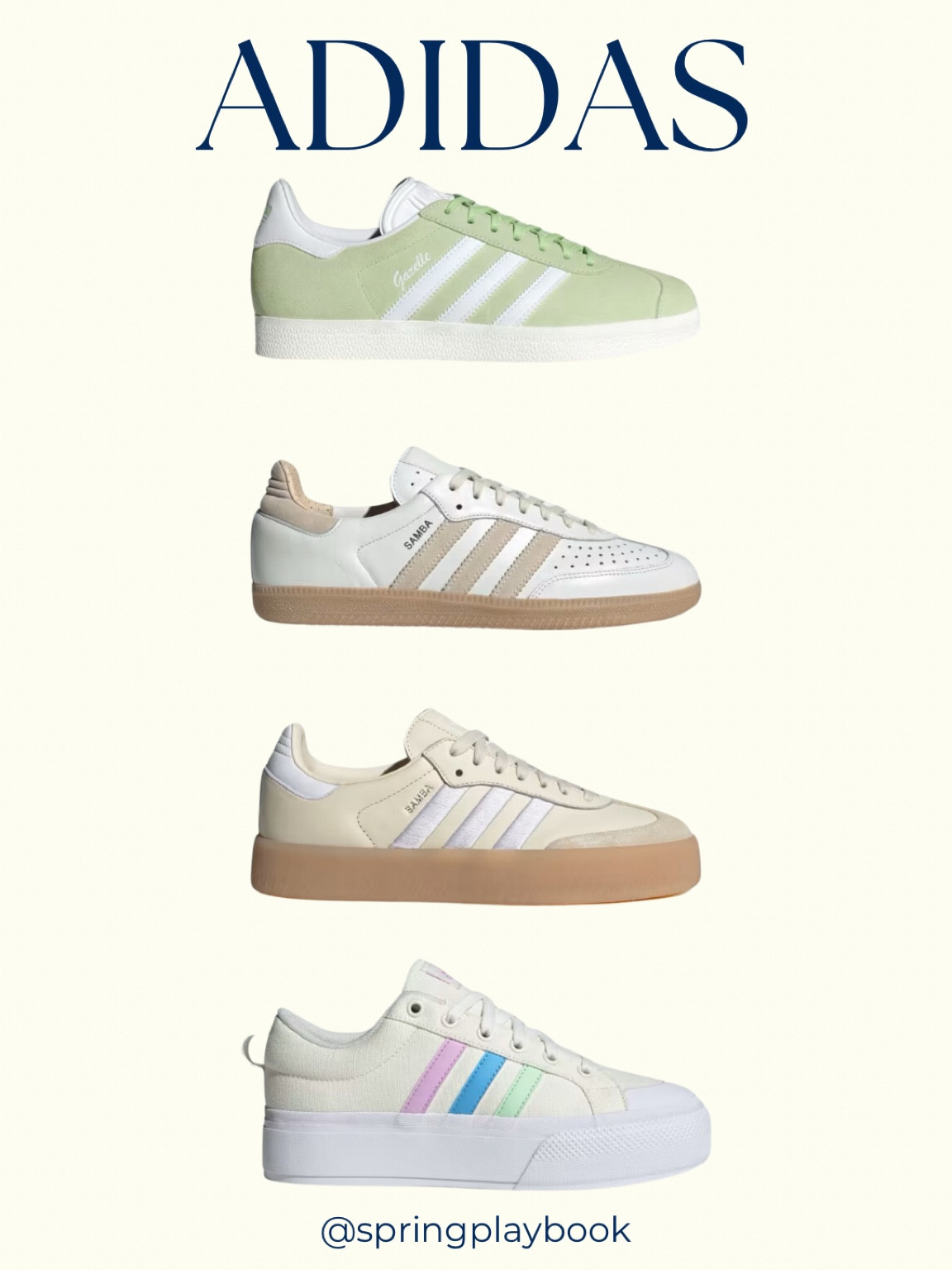 Adidas Samba, Sambae, Gazelles, and Bravado for Springs. 

Green - Light Spring
Neutrals - All Springs
Multi - Light Spring & Light Summer

#createdcolorful #createdcolorfulspring #hocspring #tcispring #pcaspring #lightspring #warmspring #truespring #brightspring #clearspring #paintboxspring #bluespring

#LTKfindsunder100 #LTKshoecrush #LTKstyletip