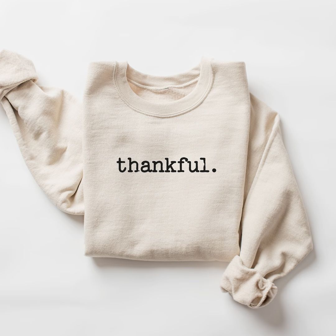 Thankful Sweatshirt Thanksgiving Sweatshirt Thankful - Etsy | Etsy (US)