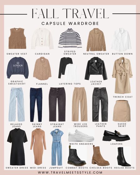 Sharing the ultimate fall travel capsule wardrobe for any adventure! Read the full post on www.travelmeetsstyle.com.


Fall outfit, sweater vest, striped sweater, neutral sweater, plaid flannel shirt, white button down, graphic sweatshirt, destination sweatshirt, layering tops, long sleeve ribbed tops, leather jacket, trench coat, 90s straight jeans, high rise jeans, relaxed jeans, wide leg jeans, wide leg pants, black jeans, suede skirt, leather skirt, sweat dress, midi dress, fall dress, denim jumpsuit, white niki sneakers, white sneakers, loafers, dr martens boots, combat boots, Chelsea boots, nude boots, black booties, Abercrombie jeans#LTKSale 

#LTKstyletip #LTKtravel
