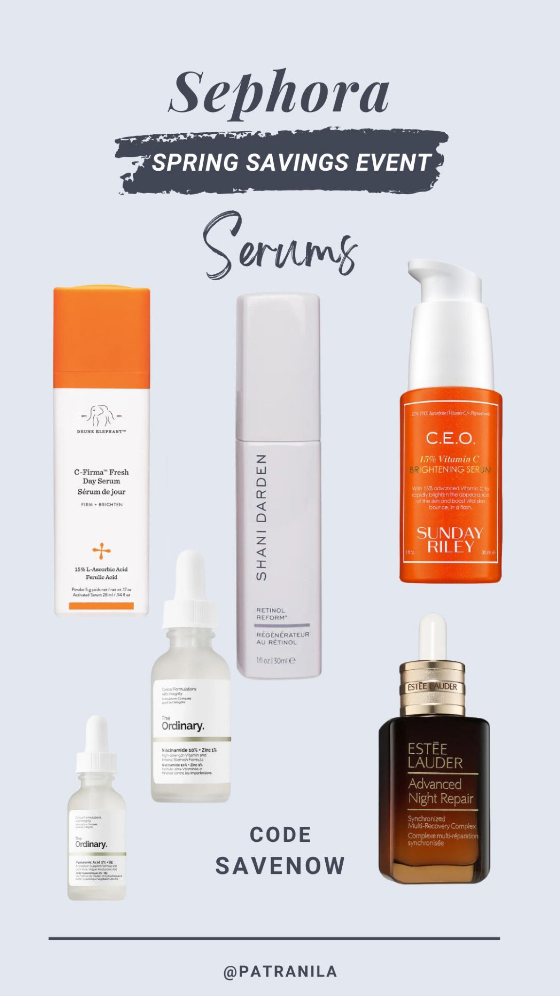 Sephora Spring Savings Event. Skincare, serums, Shani Darden Texture Reform retinol serum, Sunday Riley CEO Vitamin C Brightening Serum, Estee Lauder Advanced Night Repair Serum, Drunk Elephant C-Firma Vitamin C Serum, The Ordinary Hyaluronic Acid Serum, The Ordinary Niacinamode Serum 

#LTKbeauty #LTKBeautySale #LTKsalealert