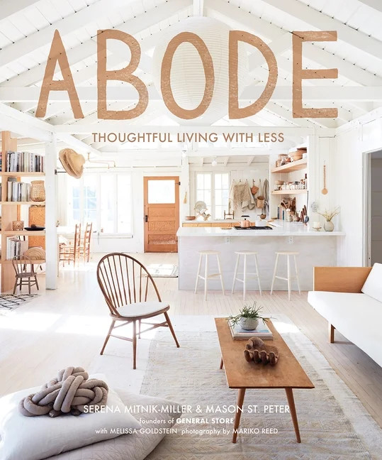 Abode : Thoughtful Living with Less (Hardcover) - Walmart.com | Walmart (US)