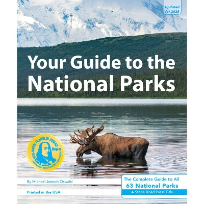 Your Guide to the National Parks - 3rd Edition by  Michael Joseph Oswald (Paperback) | Target
