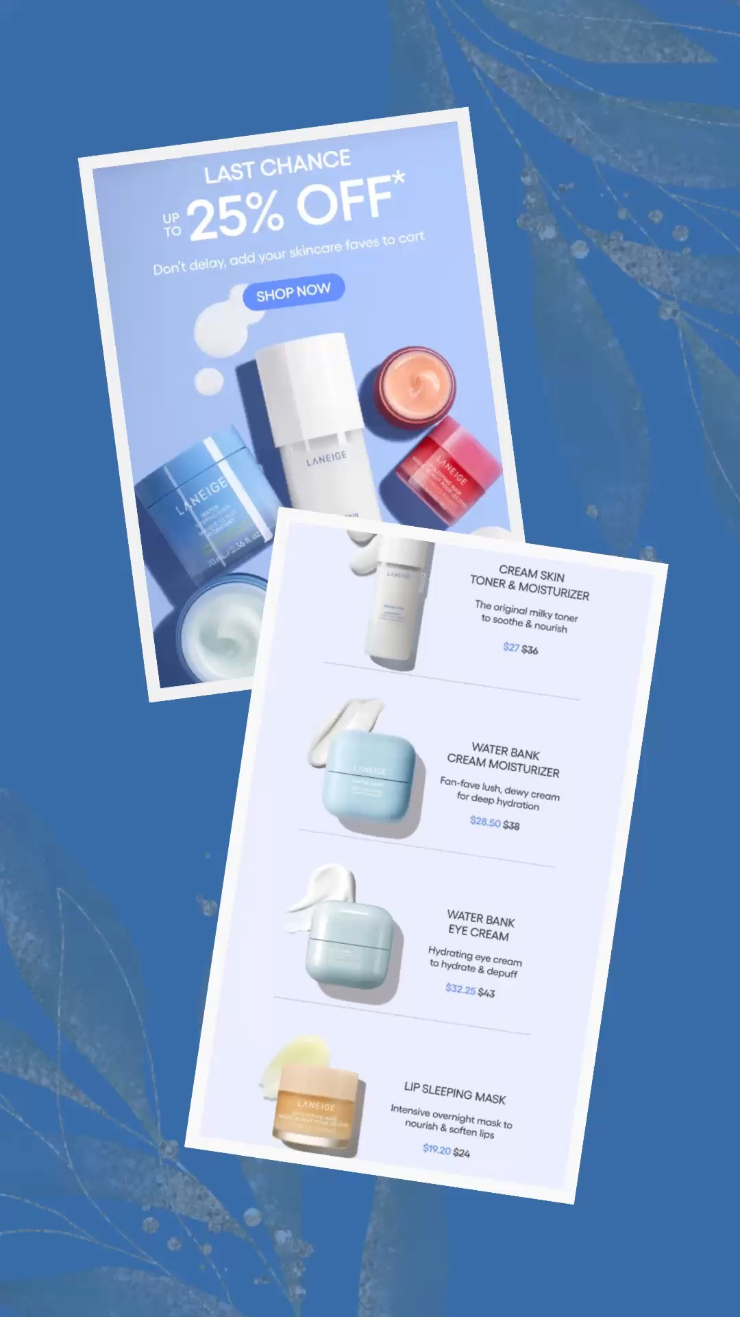 Up to 25% off Laneige skincare favorites! 💙

The Cream Skin toner, Water Bank moisturizer, eye cream & iconic lip sleeping mask are all on sale. 
Stock up while prices are still low!

#LTKBeauty #LTKSaleAlert #LTKSpringSale