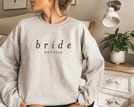 Customized Bride EST 2022 Crewneck Bride Sweatshirt Gift for - Etsy | Etsy (US)