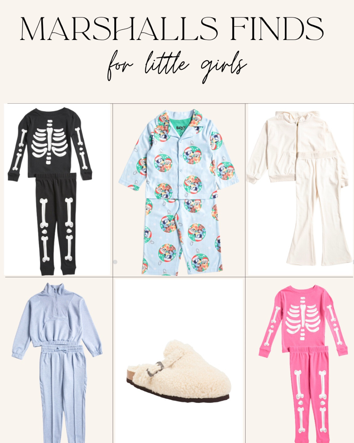 This week’s Marshalls finds for girls 
Bluey pajamas
Shearling clogs 
Skeleton pajamas 

#LTKFamily #LTKFindsUnder50 #LTKKids