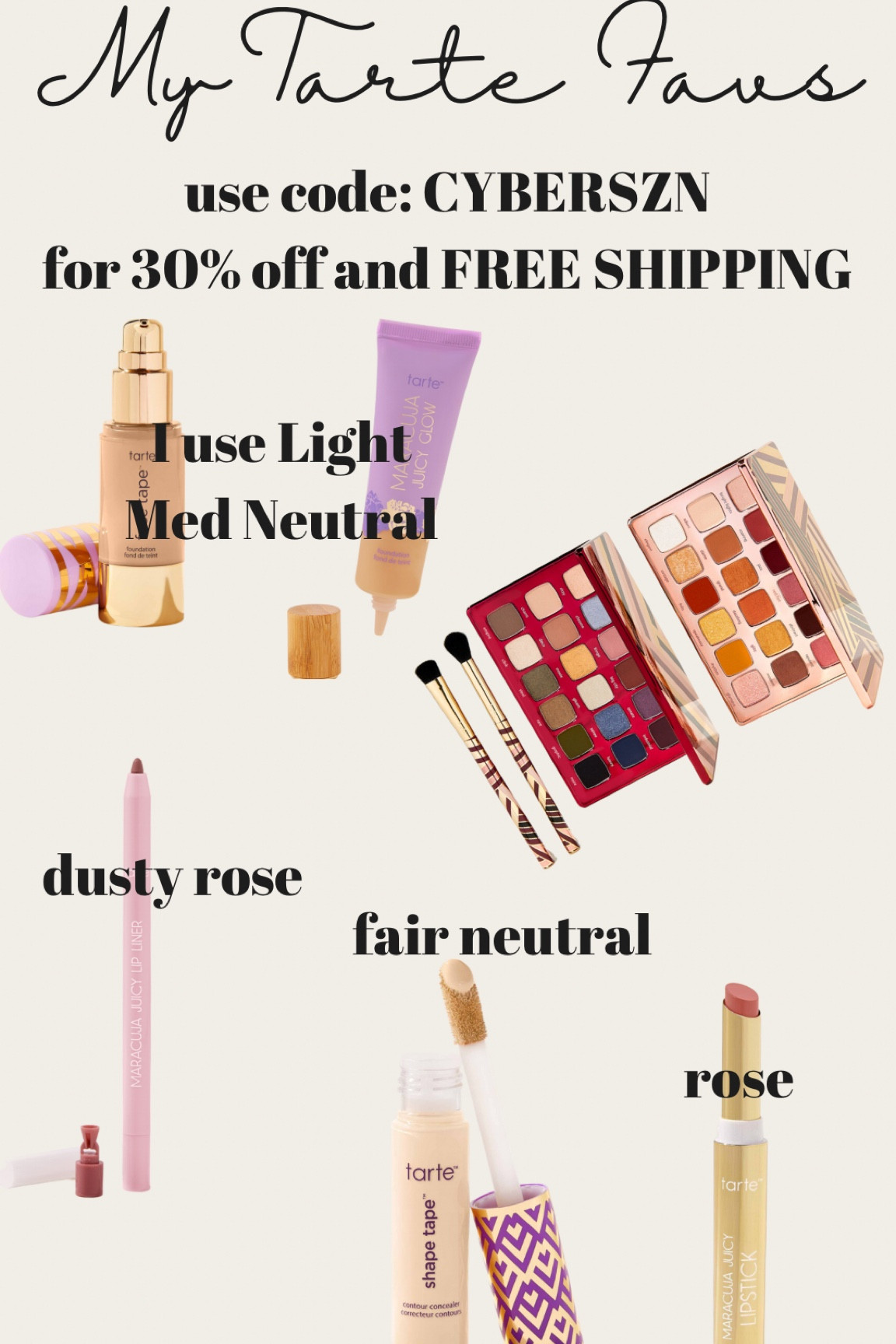 My Favorite Tarte Staples are 30% off! Listed the colors I use for reference !

#LTKCyberWeek #LTKHoliday #LTKGiftGuide