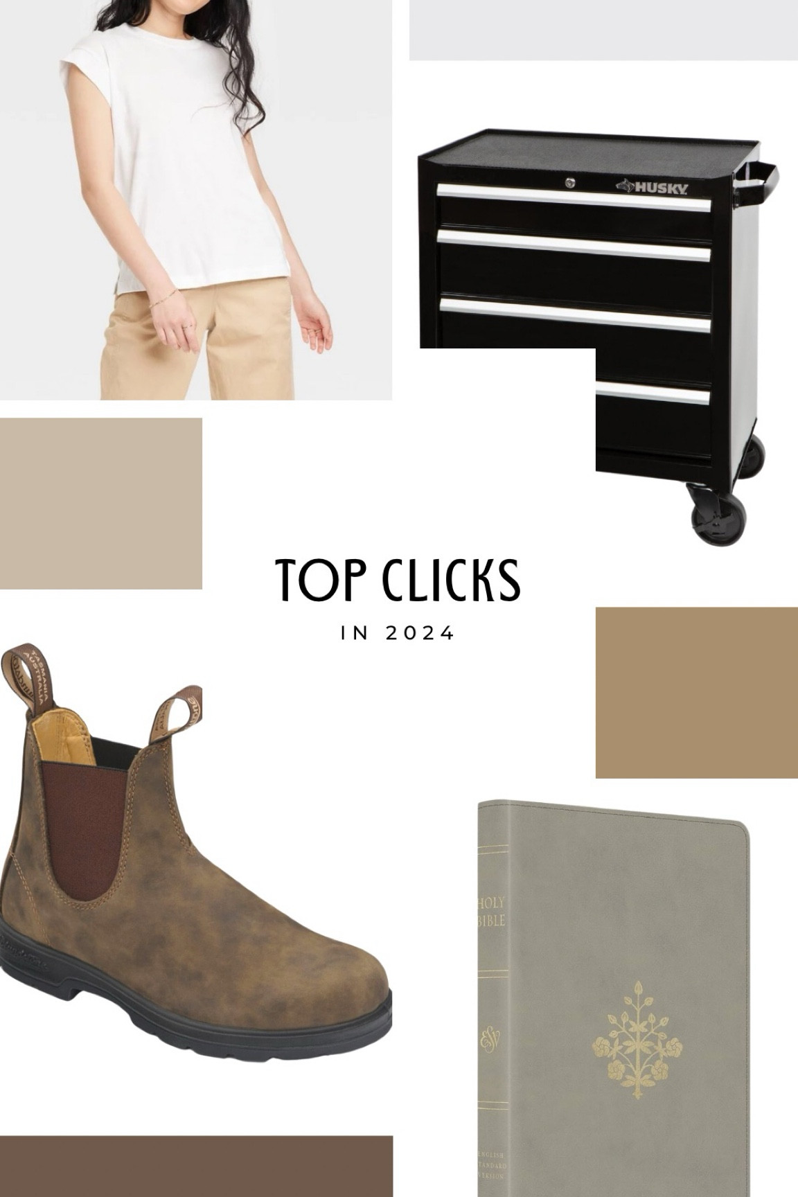 Most clicked items this year. 

Top Left - White Shirt - Target
Top Right - Husky Toolbox used for a teacher cart
Bottom Left - Blundstone Boot - Amazon
Bottom Right - Thinline Bible - Amazon

I personally love all of these items and am glad they made the top list of 2024. 

Favorites of 2024
2024 in review
Top Clicks

#LTKFindsUnder50 #LTKHome #LTKFamily