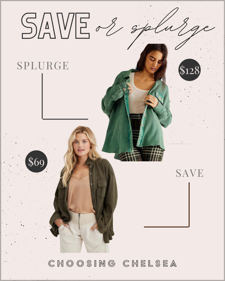 Save or splurge - aerie jacket - fall fashion - free people jacket - fall jackets - size large in both 

#LTKSeasonal #LTKsalealert #LTKunder100