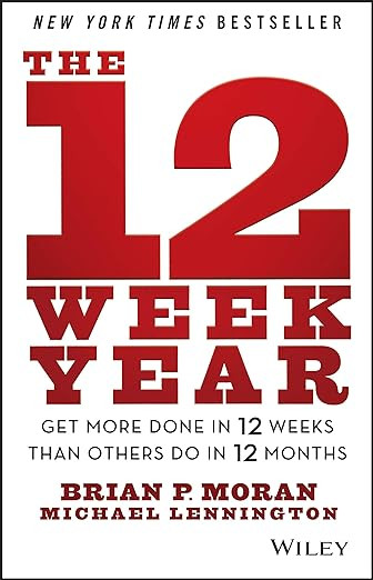 The 12 Week Year: Get More Done in 12 Weeks than Others Do in 12 Months     Hardcover – Illustr... | Amazon (US)