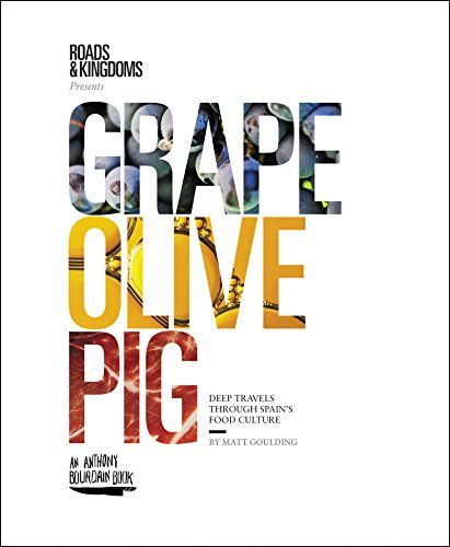 Grape, Olive, Pig: Deep Travels Through Spain's Food Culture



Kindle Edition | Amazon (US)