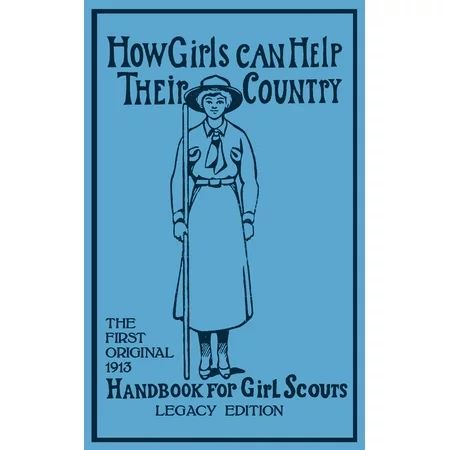 Library of American Outdoors Classics: How Girls Can Help Their Country (Legacy Edition): The First  | Walmart (US)