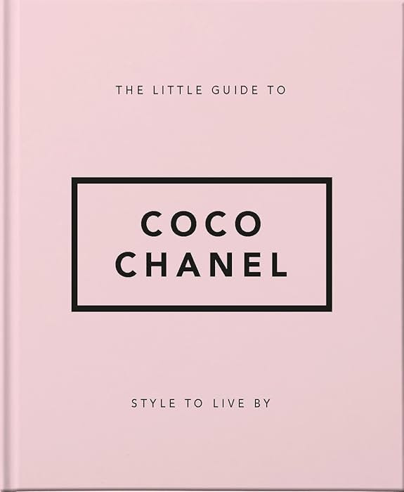 The Little Guide to Coco Chanel: Style to Live By (Little Books of Fashion) | Amazon (US)