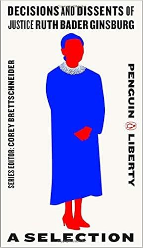 Decisions and Dissents of Justice Ruth Bader Ginsburg: A Selection (Penguin Liberty)



Paperback... | Amazon (US)