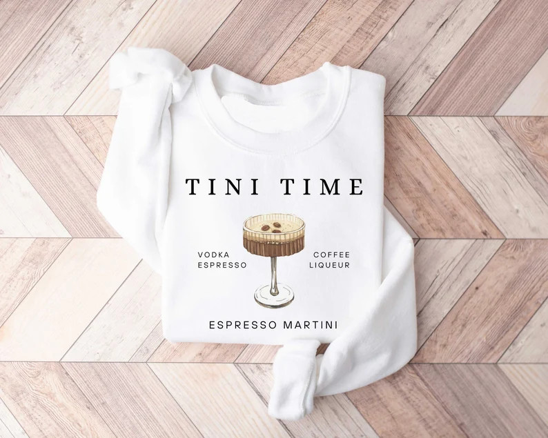 Espresso Martini Sweatshirt, Tini Time, Espresso Shirt, Espresso Martinis, Espresso Martini Top, ... | Etsy (US)
