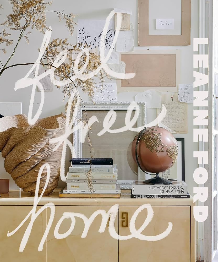 Feel Free Home: The Art of Freethinking Design | Amazon (US)