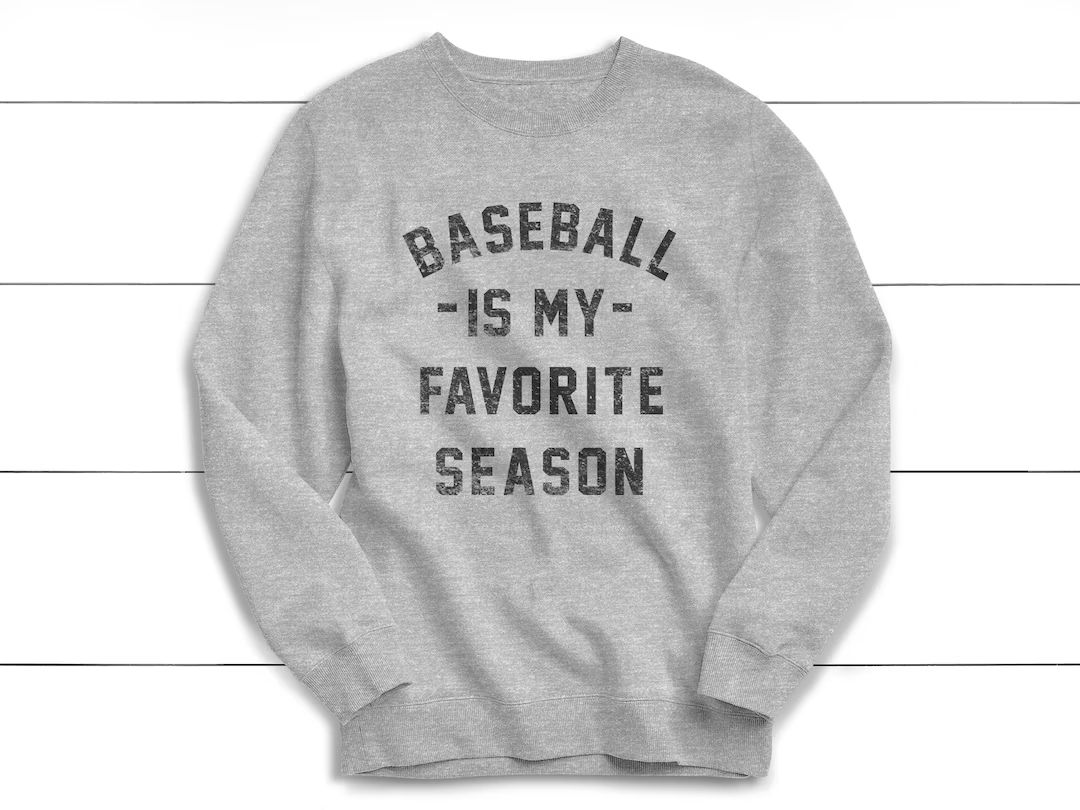 Baseball is my Favorite Season Sweatshirt, Baseball Sweatshirt, Vintage, Women's Baseball Shirt, ... | Etsy (US)
