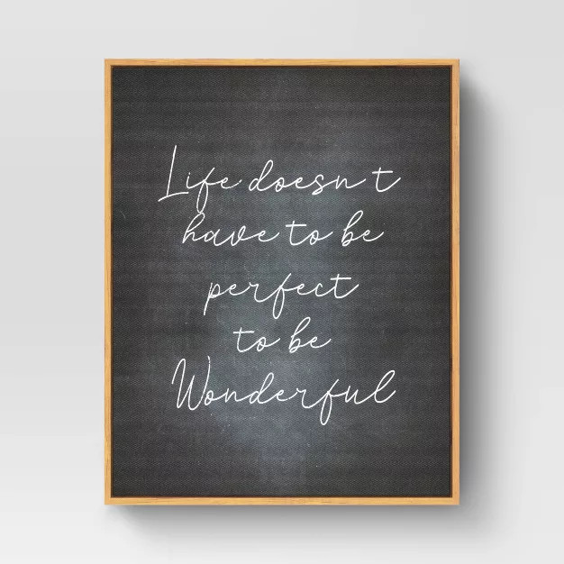 16" x 20" Life Doesn't Have to be Perfect Framed Wall Art Black - Threshold™ | Target