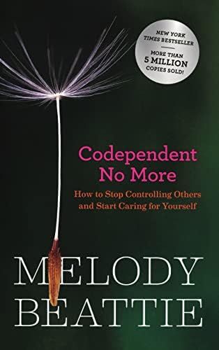 Codependent No More: How to Stop Controlling Others and Start Caring for Yourself: Beattie, Melod... | Amazon (US)