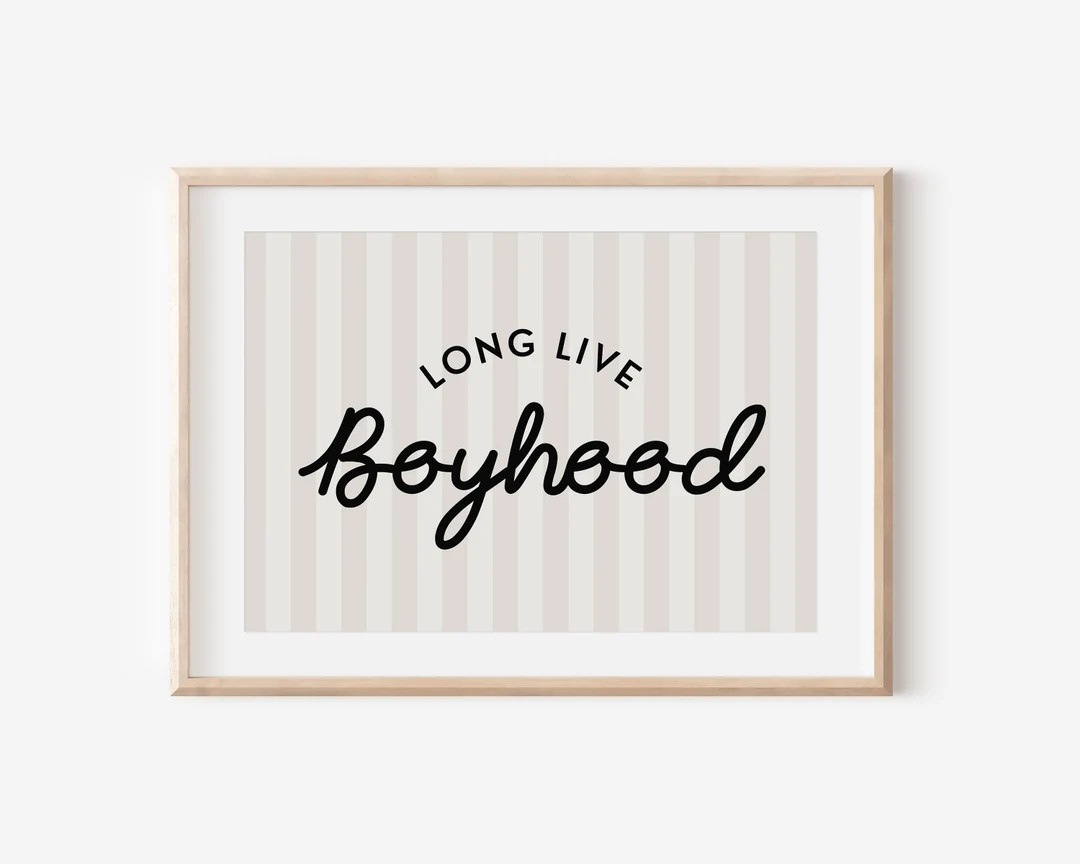 Long Live Boyhood Stripe Downloadable Print, Boy Nursery Decor, Kids Room, Play Room Wall Decor, ... | Etsy (US)
