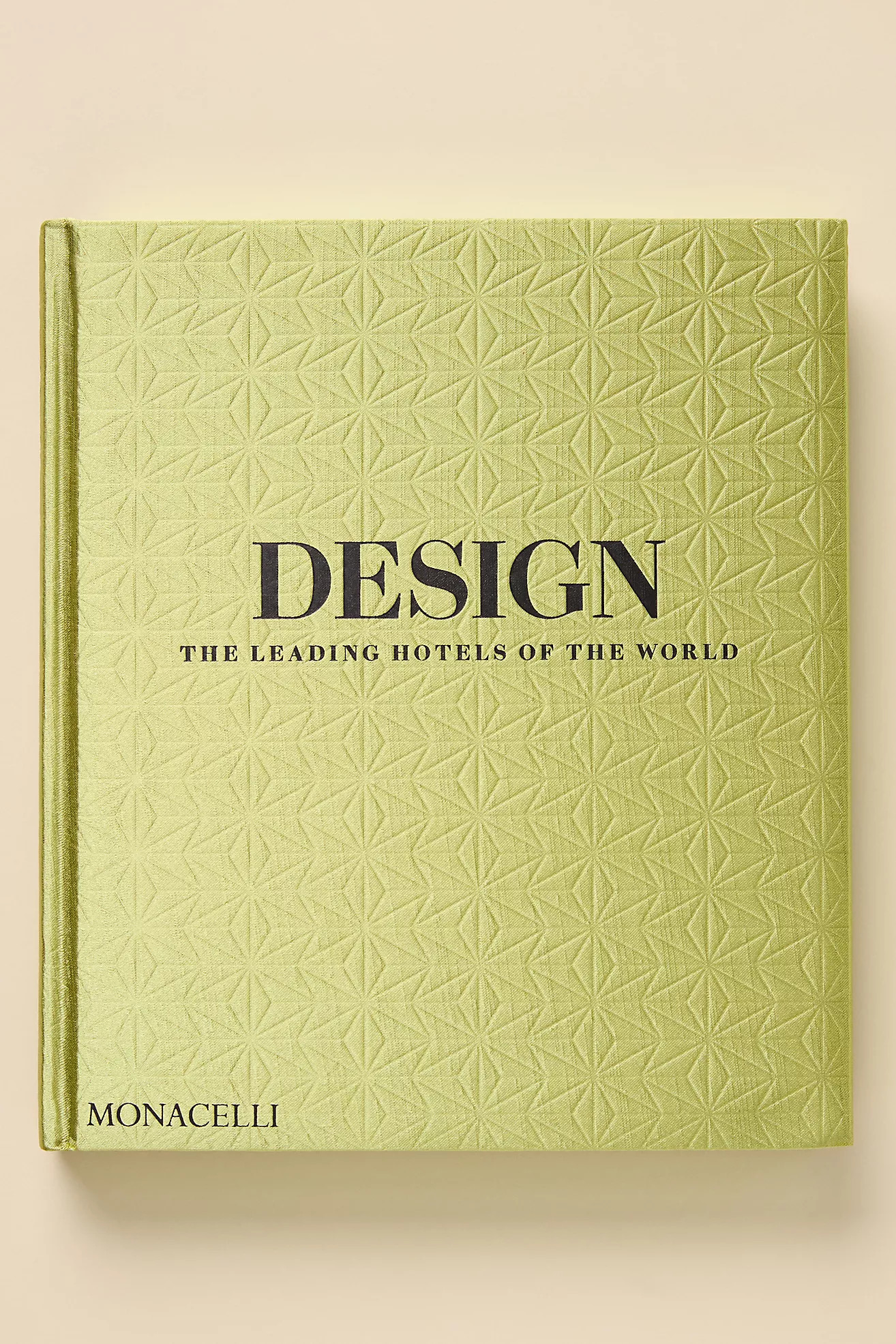 Design: The Leading Hotels of the World Hardcover Coffee Table Book | Anthropologie (US)