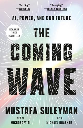 The Coming Wave: AI, Power, and Our Future | Amazon (US)