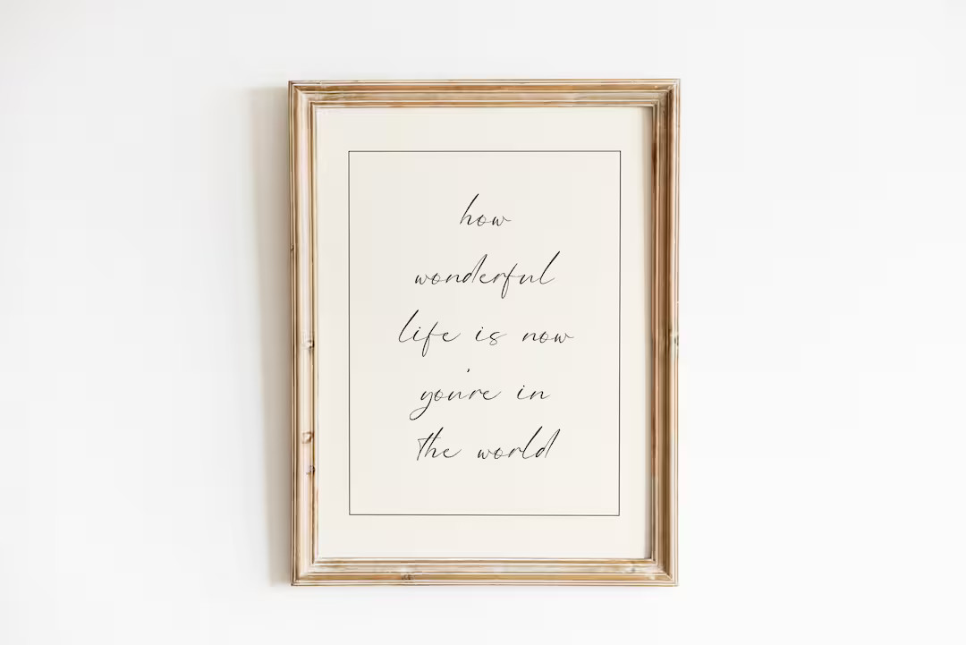 How Wonderful Life Is Now You're In The World Print, Baby Boy Nursery Print, Nursery Decor Neutra... | Etsy (US)