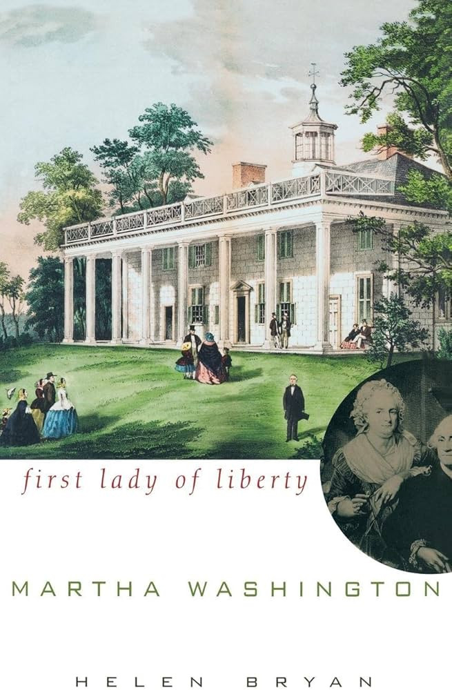 Martha Washington: First Lady of Liberty | Amazon (US)