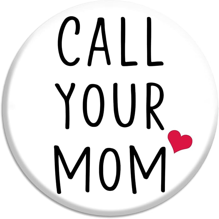 Call Your Mom Funny Fridge Magnet - Stocking Stuffer for for Daughters, Sons, and College Student... | Amazon (US)