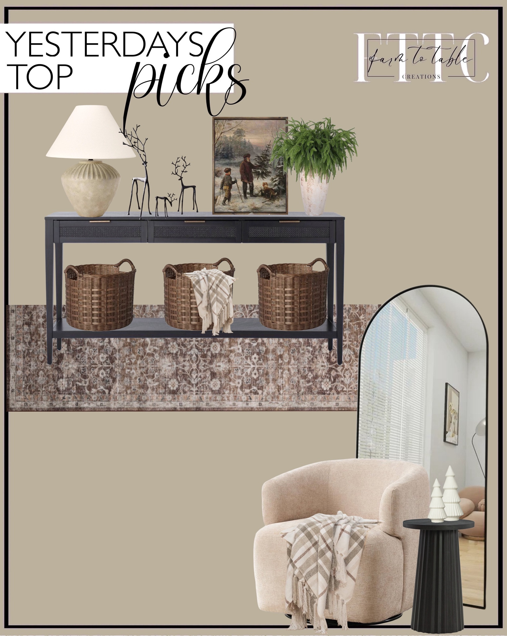 Yesterday’s Top Picks. Follow @farmtotablecreations on Instagram for more inspirational.

Amber Lewis x Loloi Josie Washable Rug. Arched Mirror. East Bluff Console. Bronze Sculpted Reindeer. Easton Forged Candlesticks. Christmas Tree Cutting Framed Art. Medium Round Rattan Decorative Basket Dark Brown. Norfolk Pine Branches. Artisan Vase. Swivel Accent Chair, Chenille Barrel Chair for Living Room. Ceilby Accent Table. Evergrace Plaid Throw Blanket. My Texas House White Ceramic Tree Decoration. 

Seasonal Decor | Bedroom corner | Coffee Table Decor | Fall Decor | Fall Stem Sale | Target Finds | Skinny Bench | Bedroom | Living Room | Breakfast Nook | Amazon Home | Target Sale | Loloi Rugs | Magnolia Home | console table | console table styling | faux stems | entryway space | home decor finds | neutral decor | entryway decor | cozy home | affordable decor |  home decor | home inspiration | fall stems | fall console | spring vignette | fall decor | fall decorations | console styling | entryway rug | cozy moody home | moody decor | neutral home



#LTKFindsUnder50 #LTKSaleAlert #LTKHome