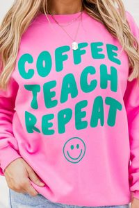 Coffee Teach Repeat Pink Oversized Graphic Sweatshirt | Pink Lily