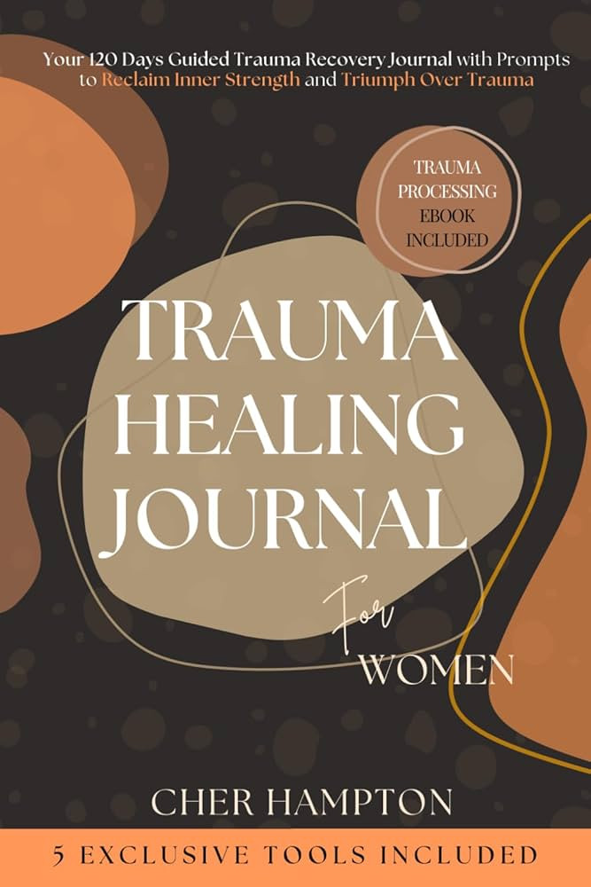 Trauma Healing Journal for Women: A 120 Days Guided Trauma Recovery Journal with Prompts to Recla... | Amazon (US)