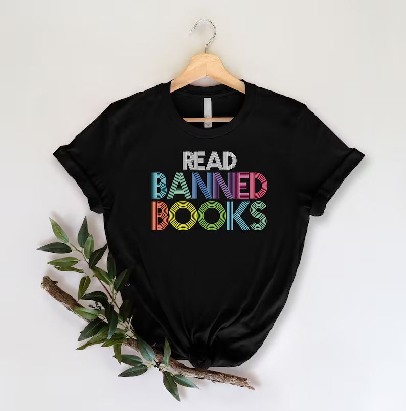 Read Banned Books Shirt, Banned Book Shirt, Reader Shirt, Book Nerd Shirt, Gift For Book Lover, B... | Etsy (US)