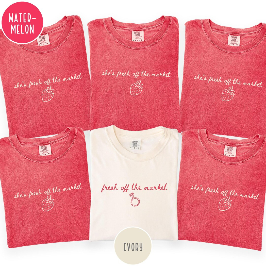 Fresh off the Market Strawberry Bachelorette Shirts, Comfort Colors® Bachelorette Shirts, Farmer... | Etsy (US)