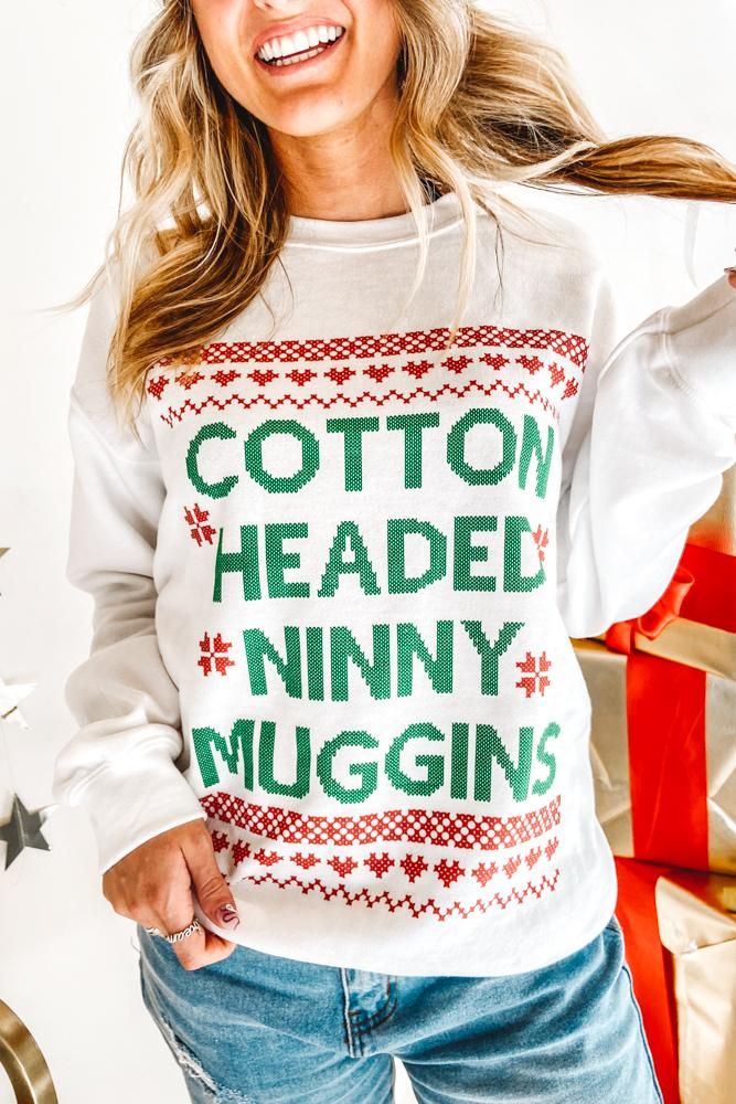 Cotton Headed Ninny Muggins Sweatshirt | Girl Tribe Co.