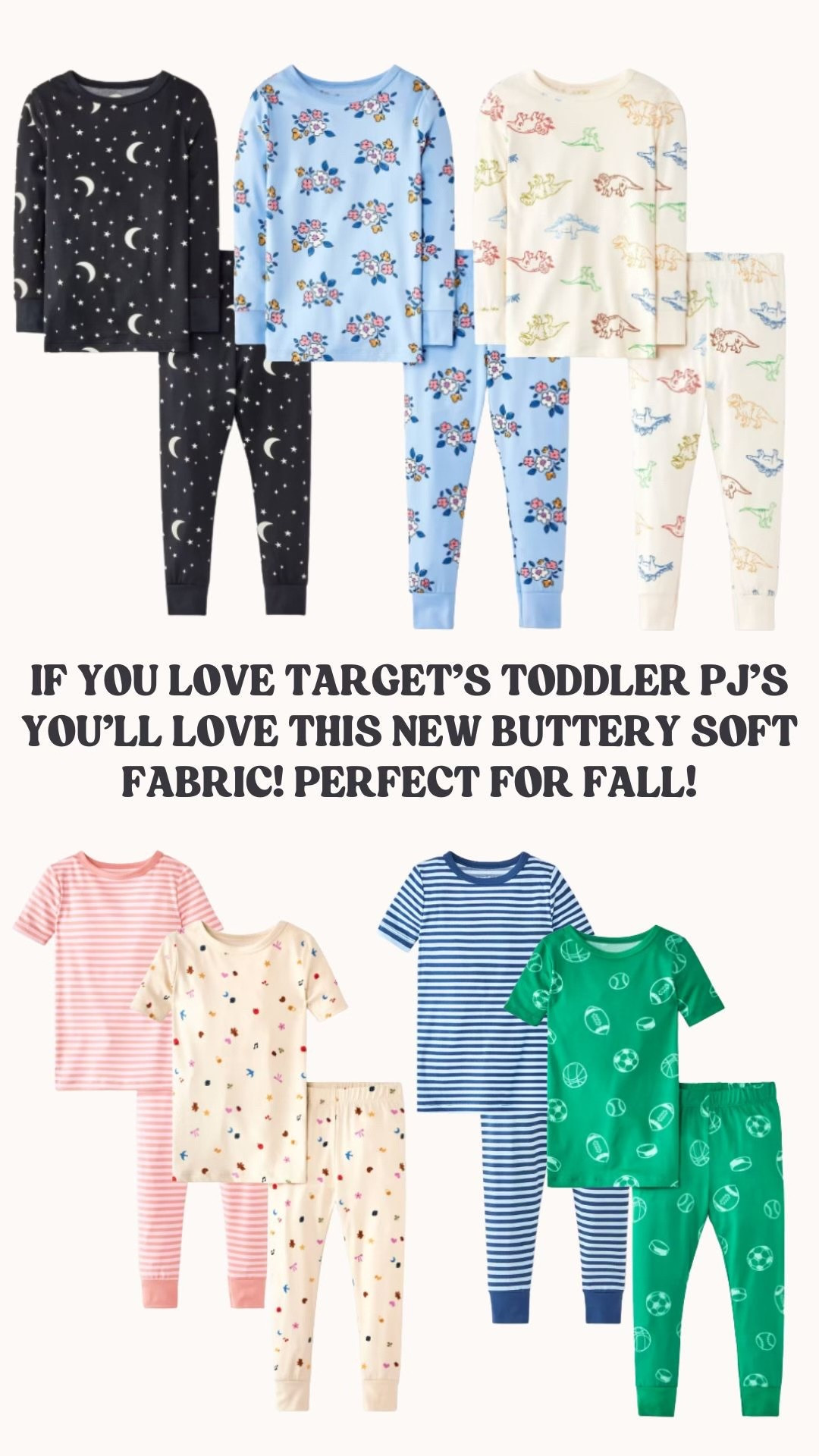 Target just brought in toddler pjs in a new really buttery soft, thicker fabric. Only $12 and perfect for fall