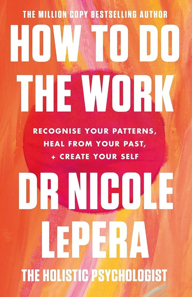 How To Do The Work: The Sunday Times Bestseller | Amazon (US)