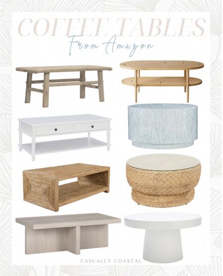 There is such a great variety of coastal coffee tables on Amazon, most with free shipping! 
- 
Amazon coffee tables, round coffee tables, rectangle coffee tables, white coffee tables, wood coffee tables, light wood coffee table, modern coastal coffee tables, pedestal tables, woven coffee tables, cane coffee tables, capiz coffee tables, reclaimed wood coffee tables, beach house coffee tables, lake house coffee tables, living room decor, amazon living room furniture, beach house furniture, lake house furniture, affordable coffee tables, coffee tables under $200, coffee tables under $300, coffee tables under $500, coffee tables with glass top, coffee table ideas, home decor, beach house coffee tables

#LTKStyleTip #LTKSeasonal #LTKHome
