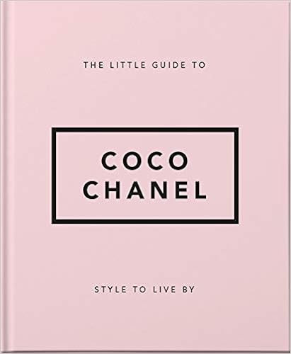 The Little Guide to Coco Chanel: Style to Live By (The Little Books of Lifestyle, 13)    Hardcove... | Amazon (US)